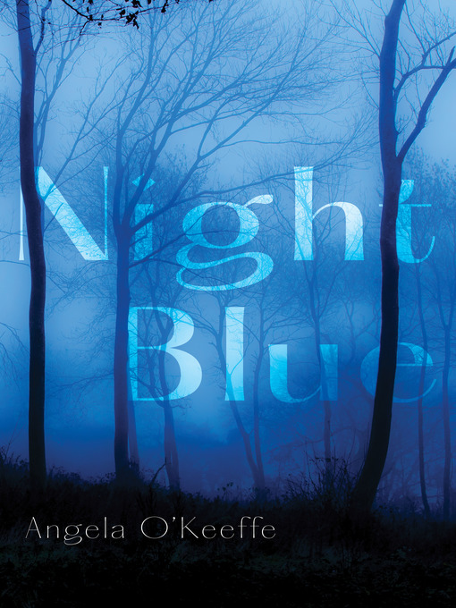 Title details for Night Blue by Angela O'Keeffe - Available